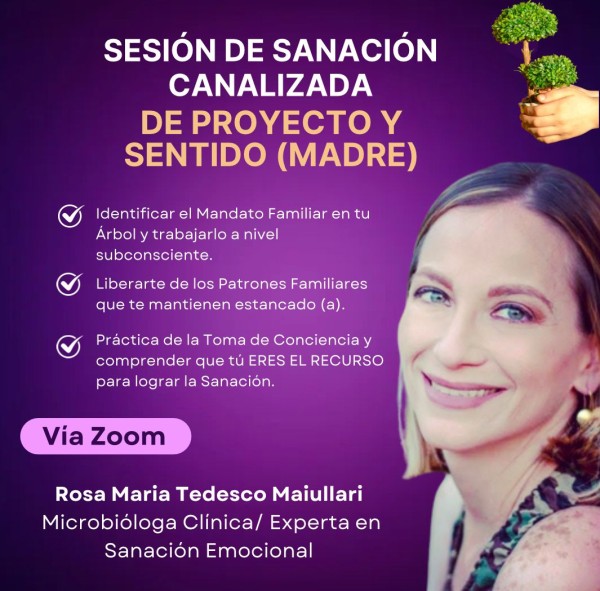 SESIÓN de SANACIÓN CANALIZADA de PROYECTO Y SENTIDO (MADRE)